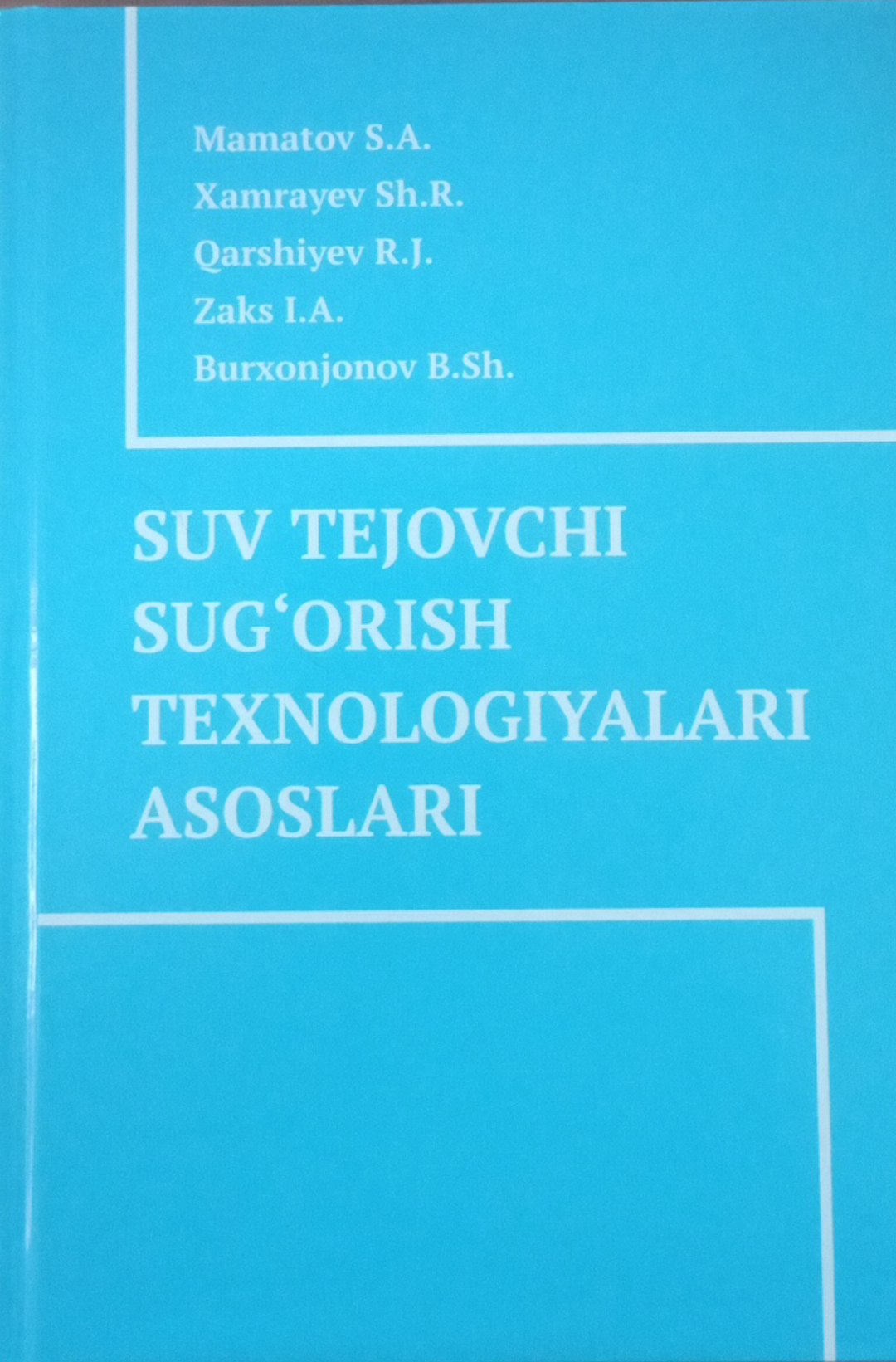 Suv tejovchi sug`orish texnokogiyalari asoslari