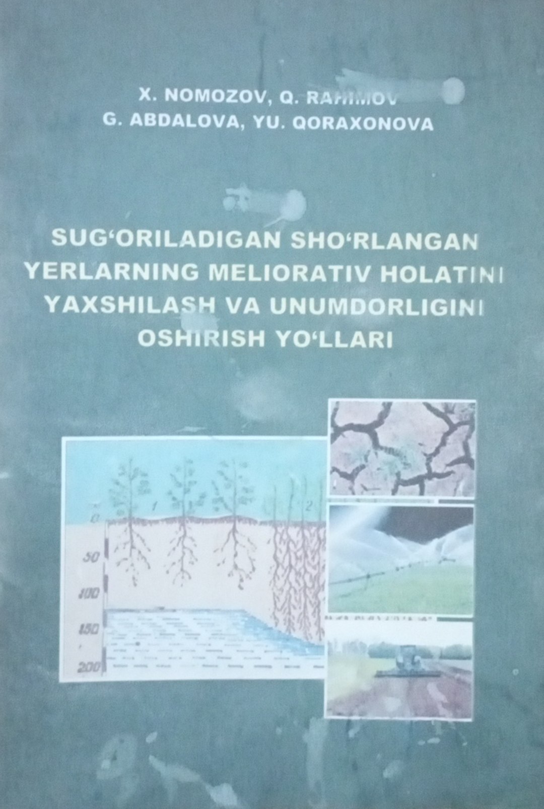 Sug`oriladigan sho`rlangan yerlarning meliorativ holatini yaxshilash va unumdorligini oshirish yo`llari