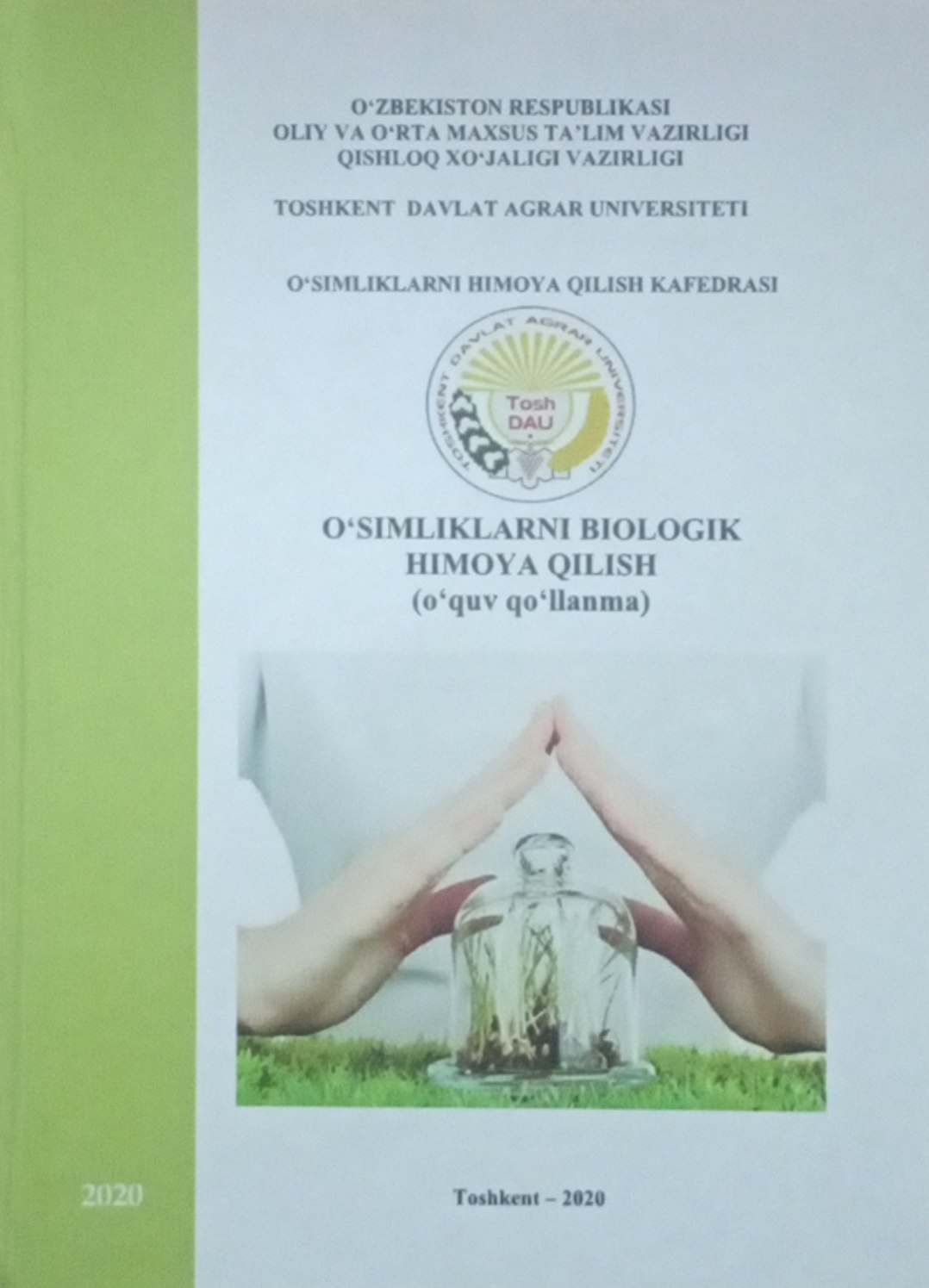 O`simliklarni biologik himoya qilish