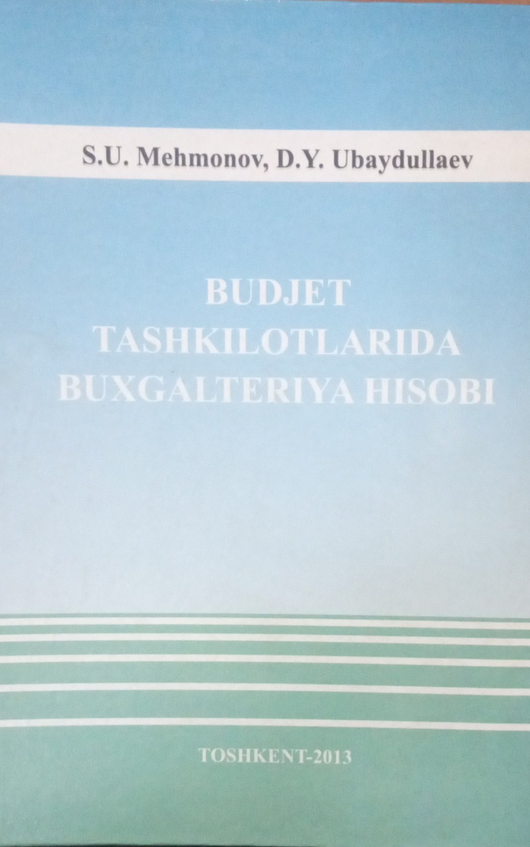 Budjet tashkilotlarida buxalteriya hisobi