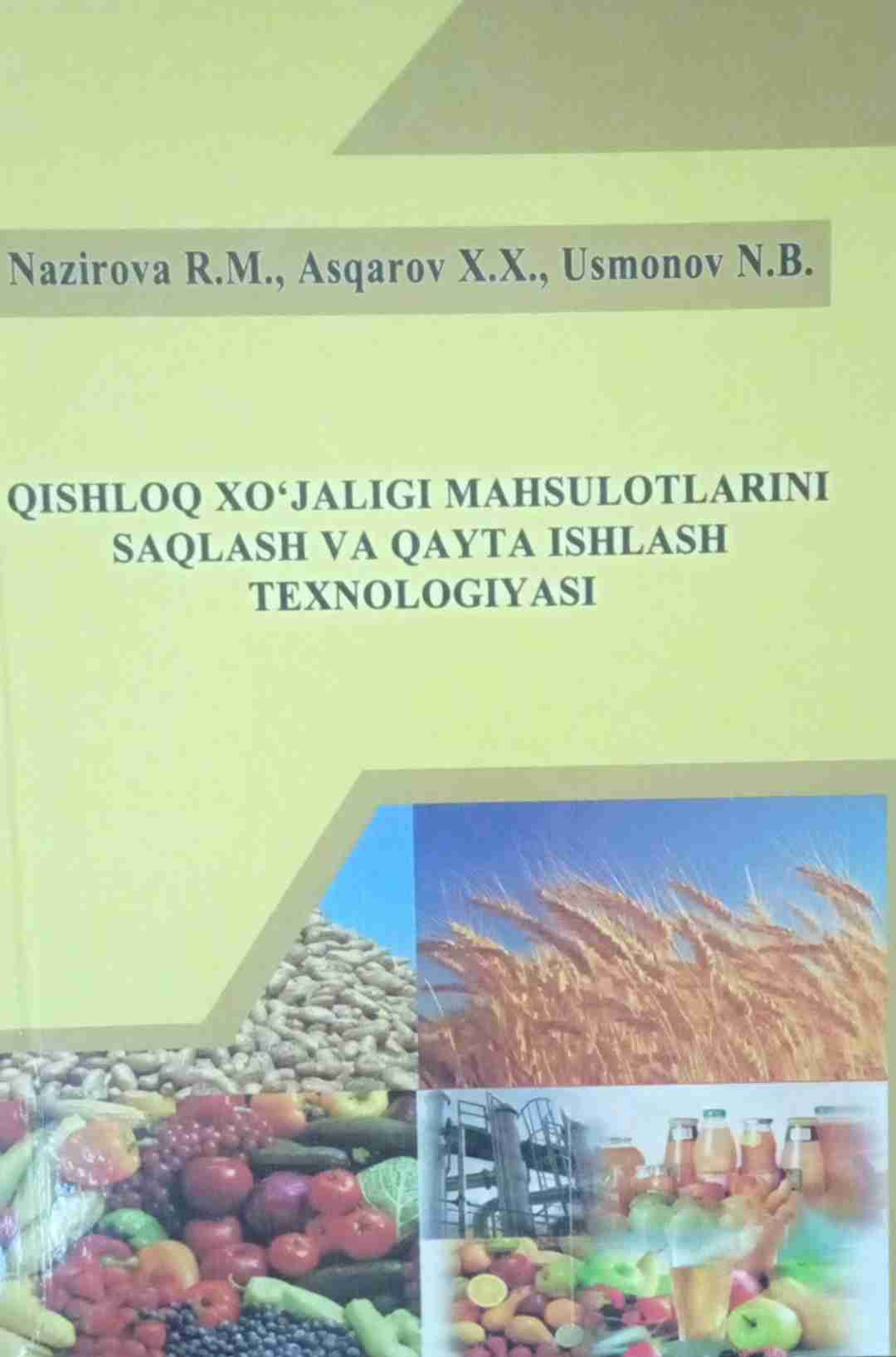 Qishloq xo`jaligi mahsulotlarini saqlash va qayta ishlash texnologiyasi