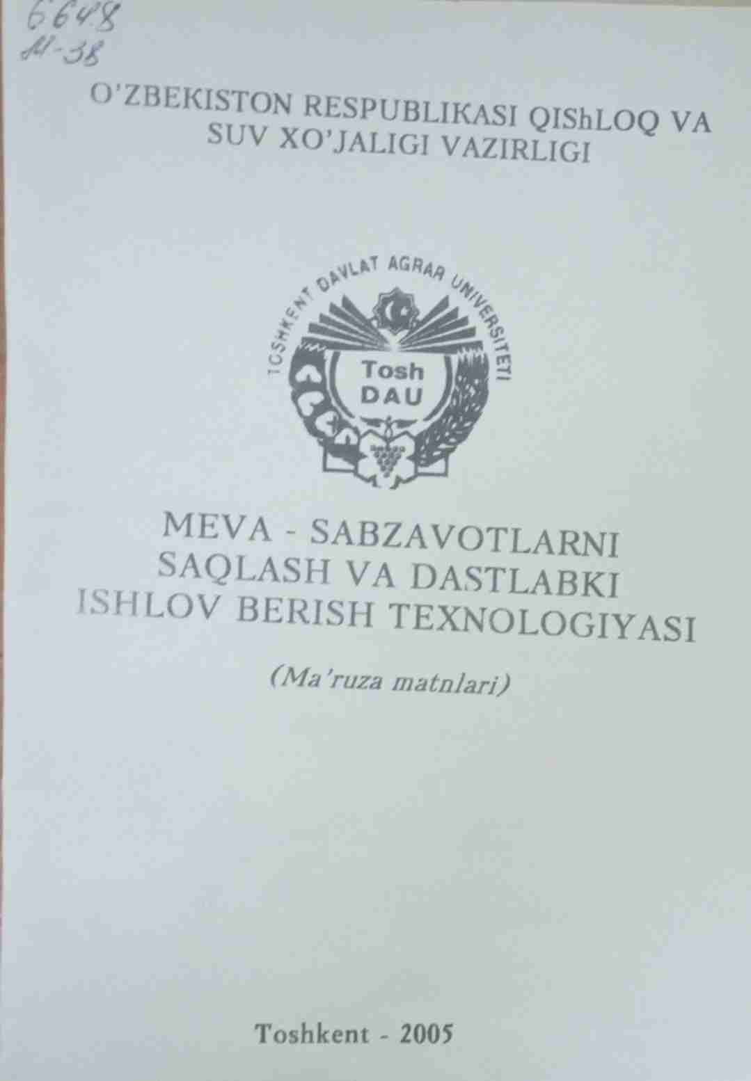 Meva-sabzavotlarni saqlash va dastlabki ishlov berish texnologiyasi