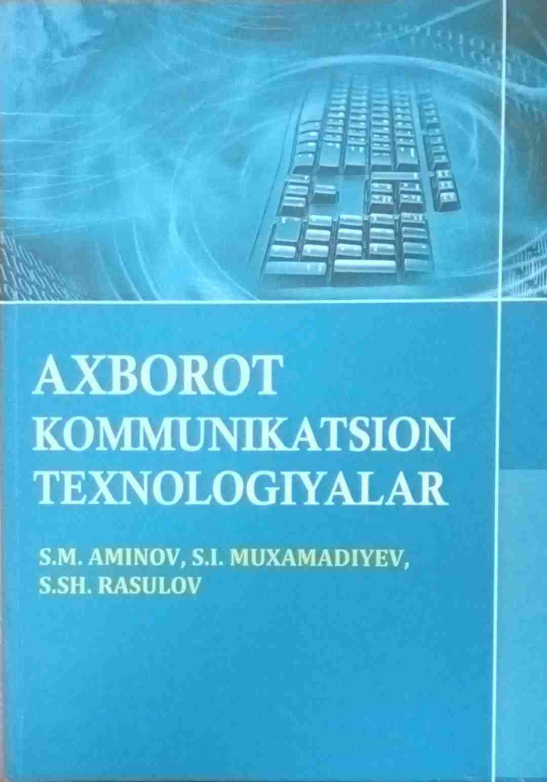 Axborot kommunikatsion texnologiyalari