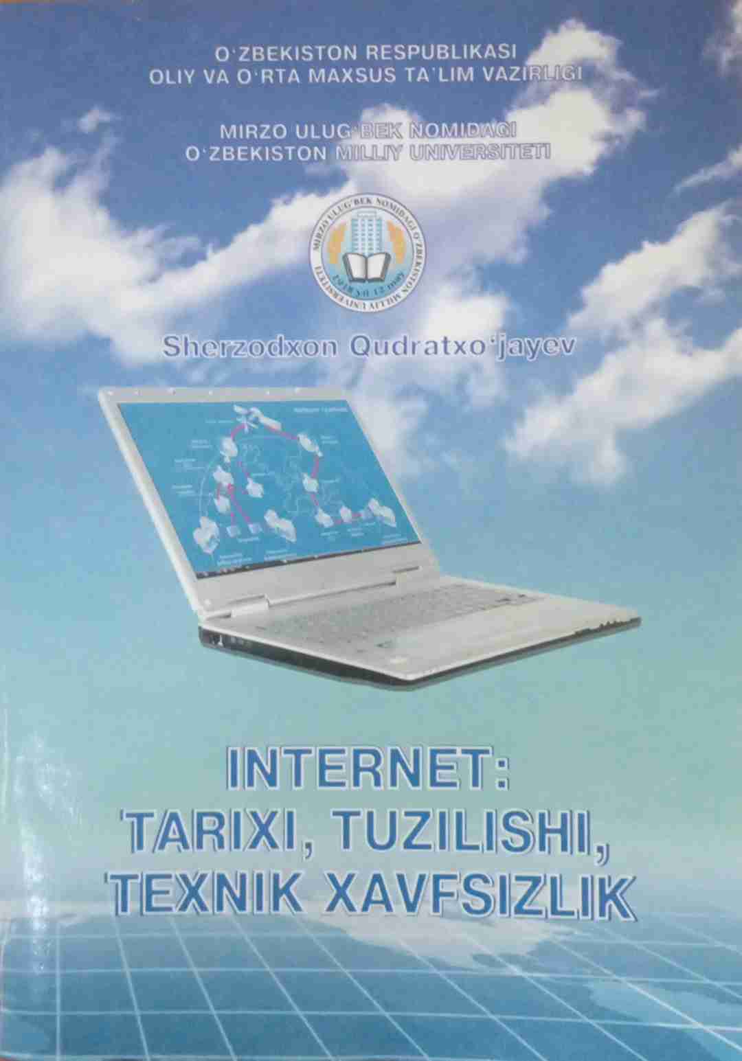 Internet: tarixi, tuzilishi, texnik xavfsizlik