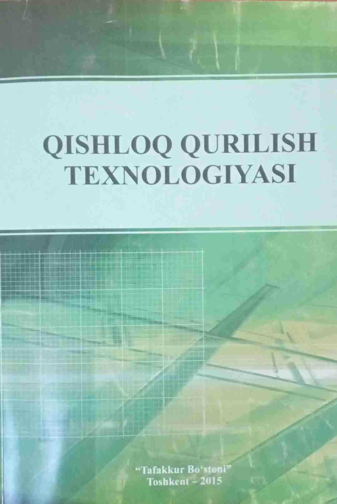 Qishloq  qurilish texnologiyasi