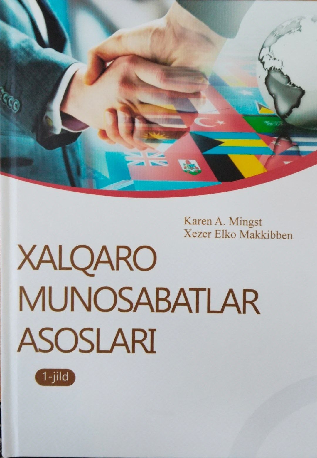 Xalqaro munosabatlar asoslari. 1-jild.
