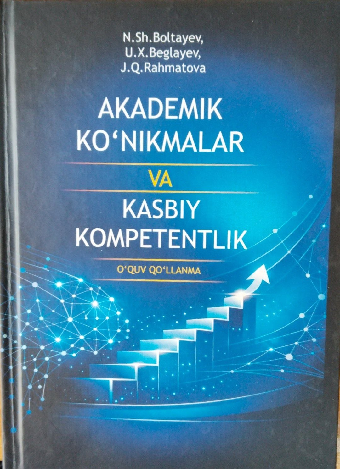 Akademik ko`nikmalar va kasbiy kompetentlik