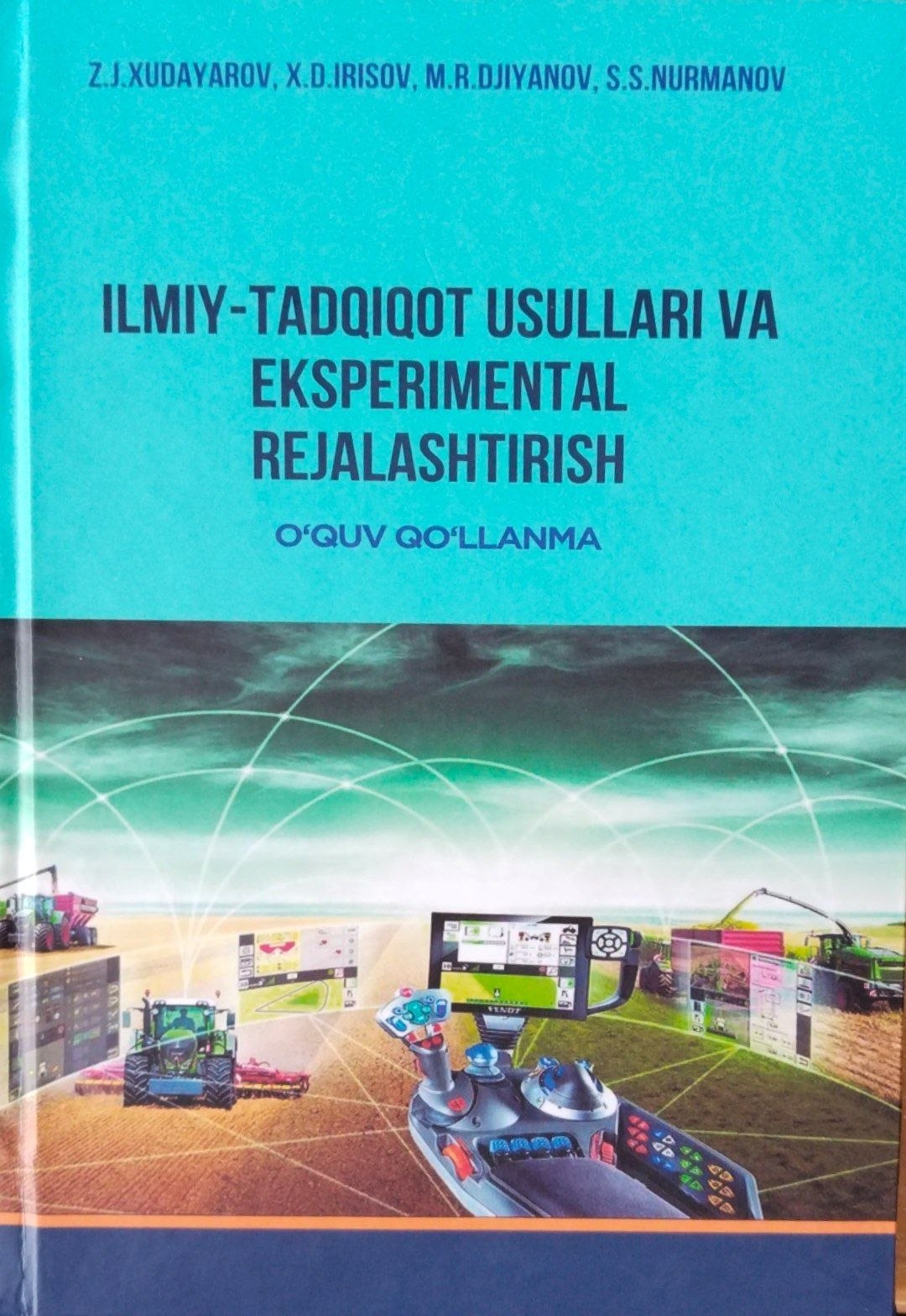 Ilmiy-tadqiqot usullari va ekspeimental rejalashtirish