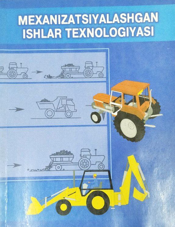 Mexanizatsiyalashgan ishlar texnologiyasi