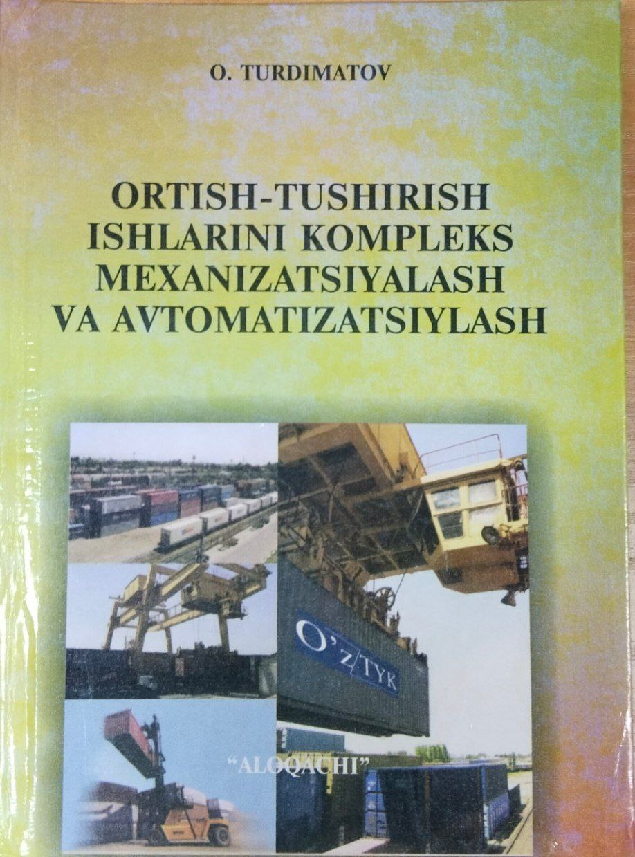 Ortish-tushirish ishlarini kompleks mexanizatsiyalash va avtomatizatsiyalash