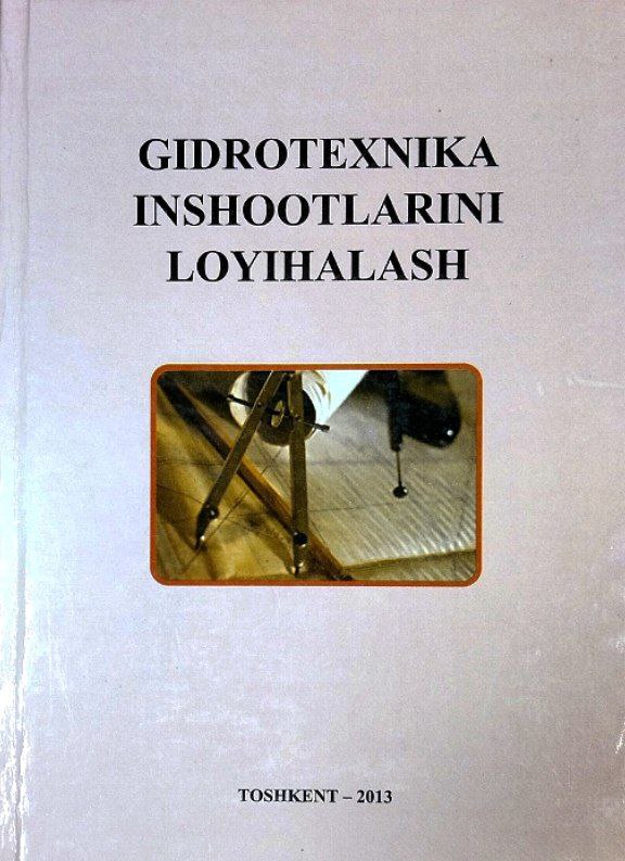 Gidrotexnika inshootlarini loyihalash