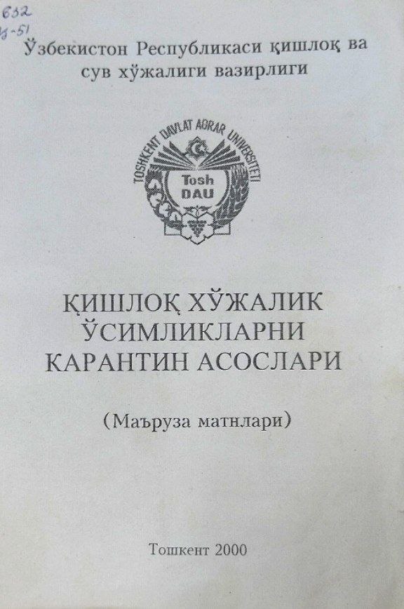 Қишлоқ хўжалик ўсимликларни карантин асослари