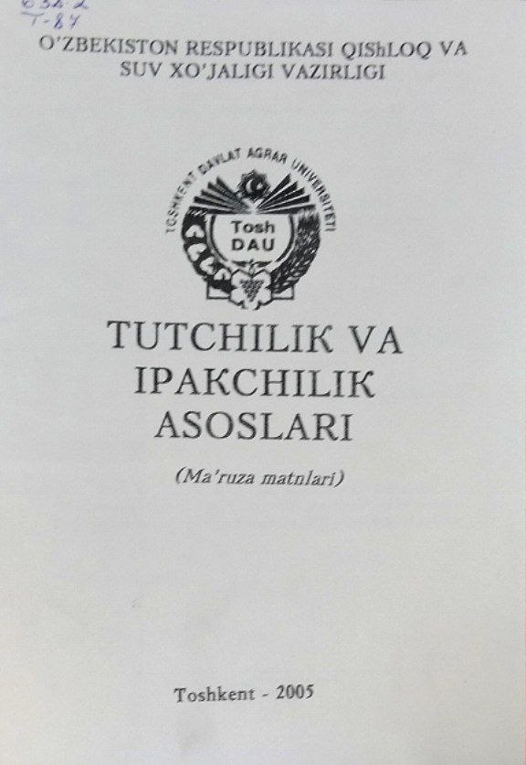 Tutchilik va ipakchilik asoslari