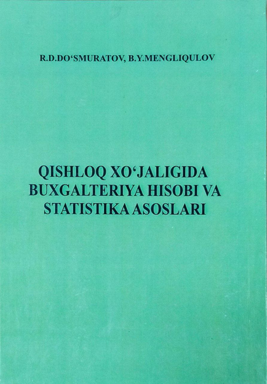 Qishloq xo`jaligida buxgalteriya hisobi va statistika asoslari