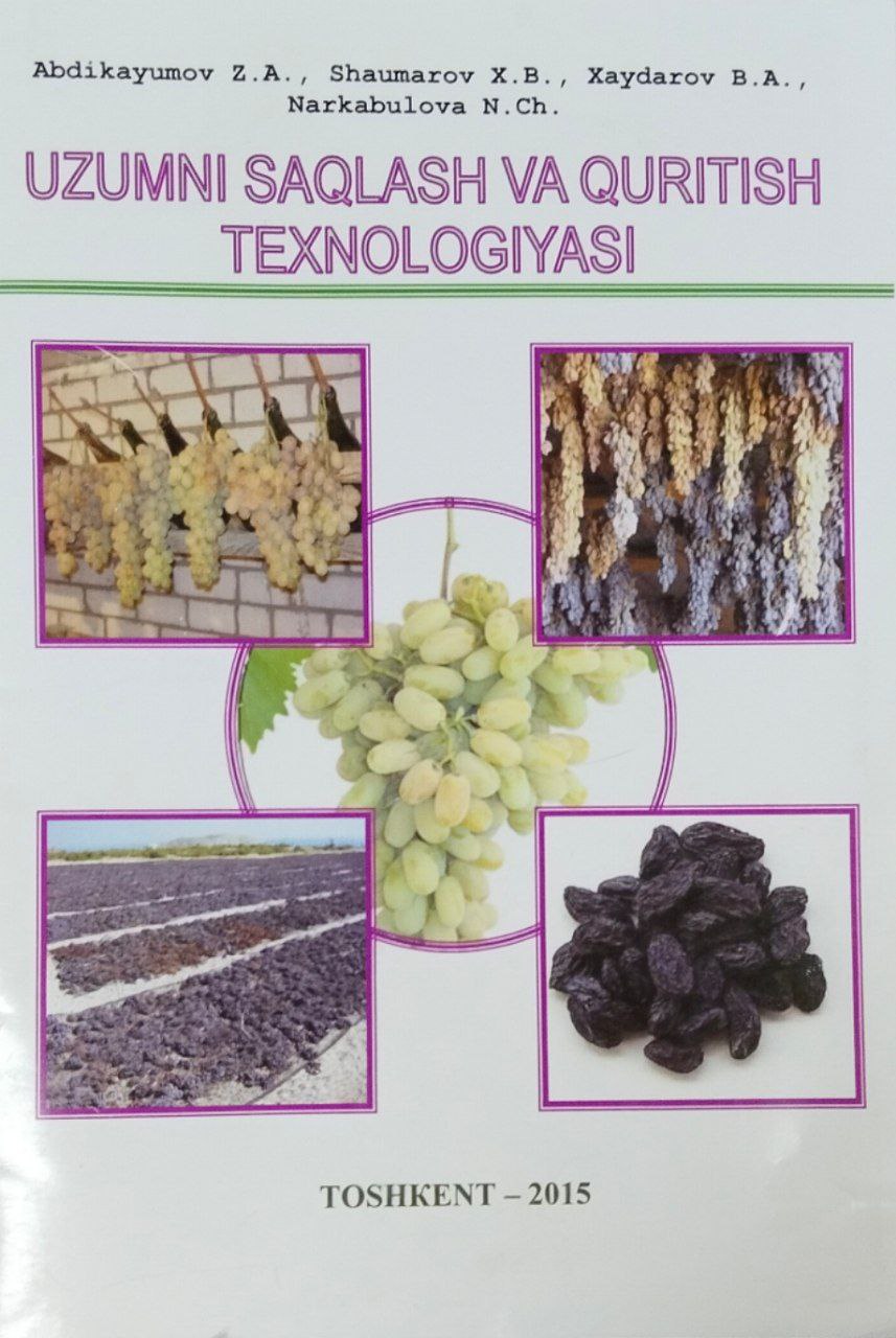 Uzumni saqlash va quritish texnologiyasi