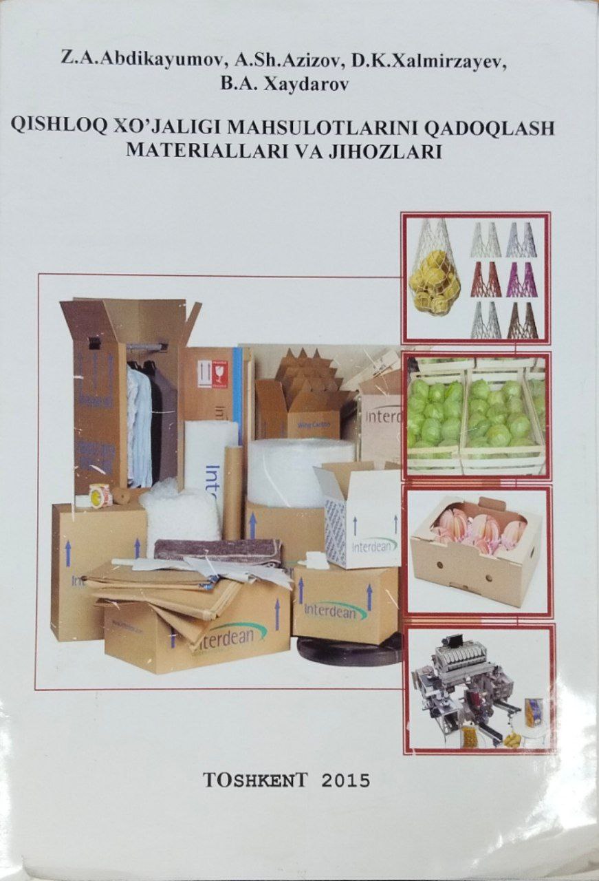 Qishloq xo`jaligi mahsulotlarini qadoqlash materiallari va jixozlari