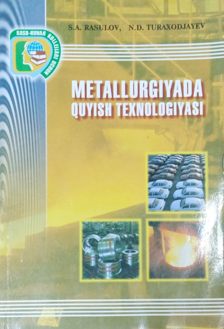 Metallurgiyada quyish texnologiyasi