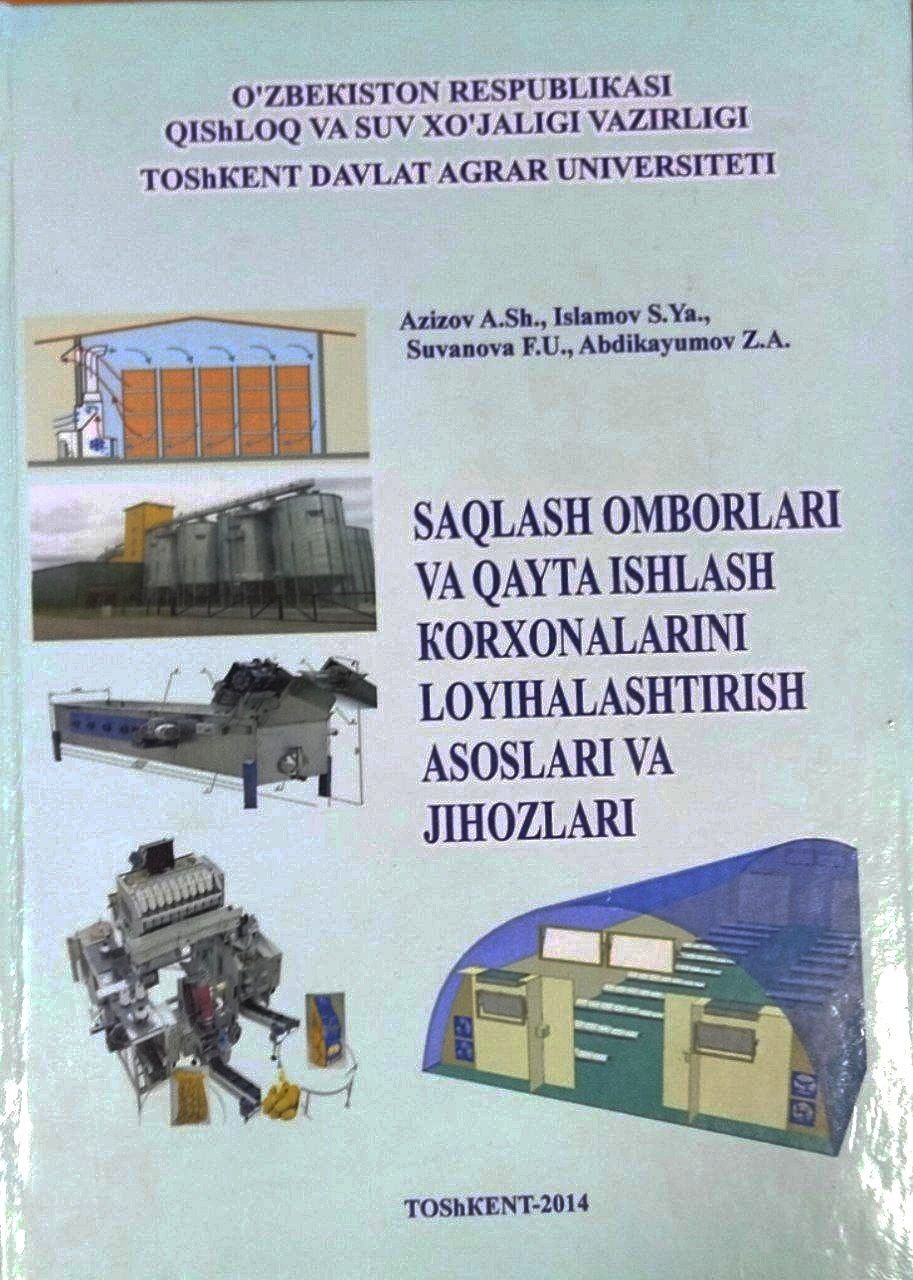 Saqlash omborlari va qayta ishlash korxonalarini loyihalashtirish asoslari va jihozlari