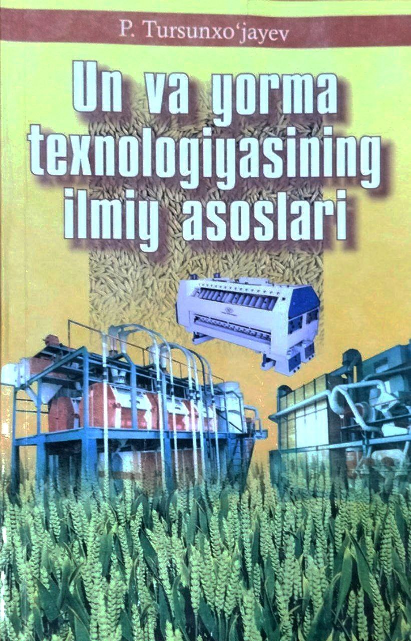 Un va yorma texnologiyasining ilmiy asoslari
