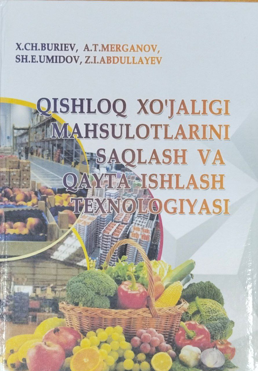 Qishloq xo`jaligi mahsulotlarini saqlash va qayta ishlash texnologiyasi