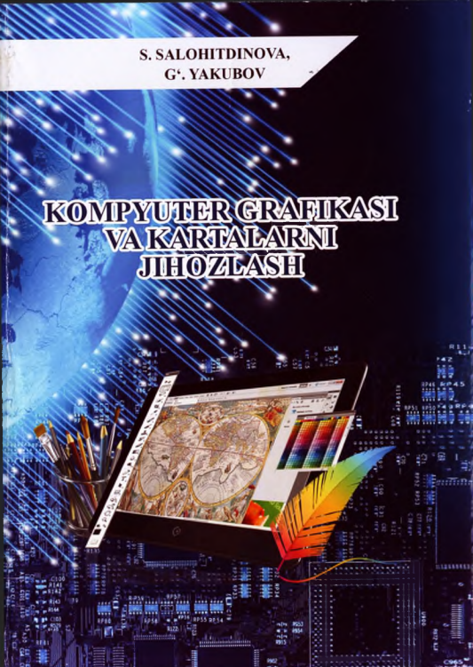 Kompyuter grafikasi va kartalarni jihozlash