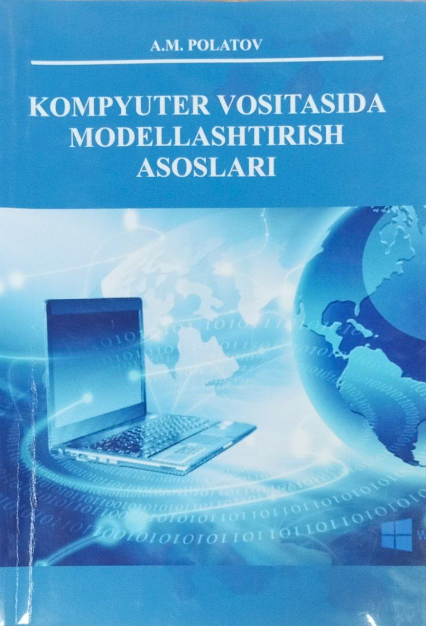 Kompyuter vositasida modellashtirish asoslari