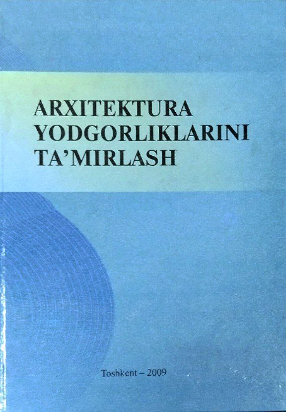 Arxitektura yodgorliklarini ta`mirlash