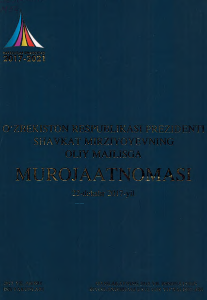 O`zbekiston Respublikasi Prezidenti Shavkat Mirziyoyevning Oliy Majlisiga murojaatnomasi