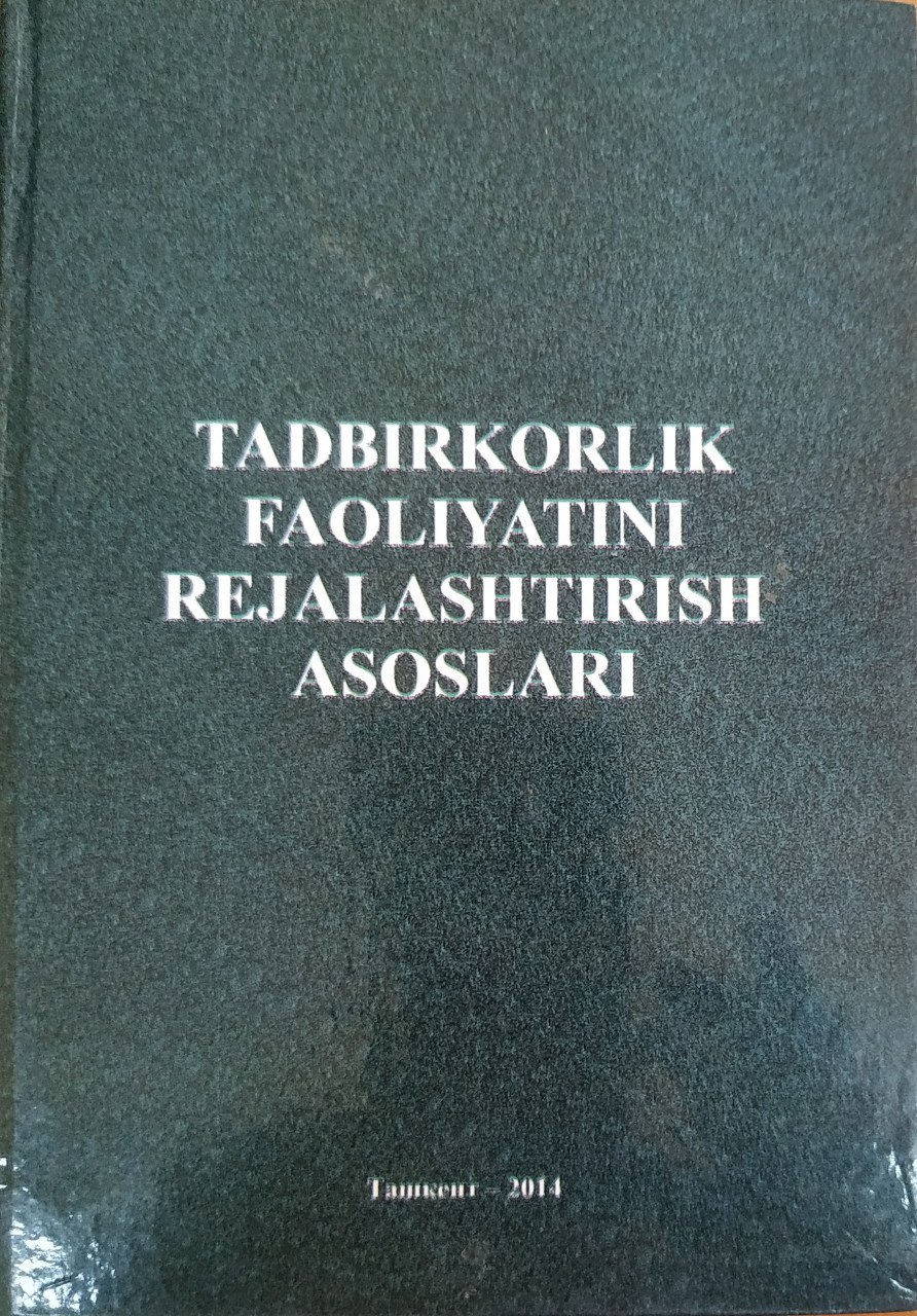 Tadbirkorlik faoliyatini rejalashtirish asoslari