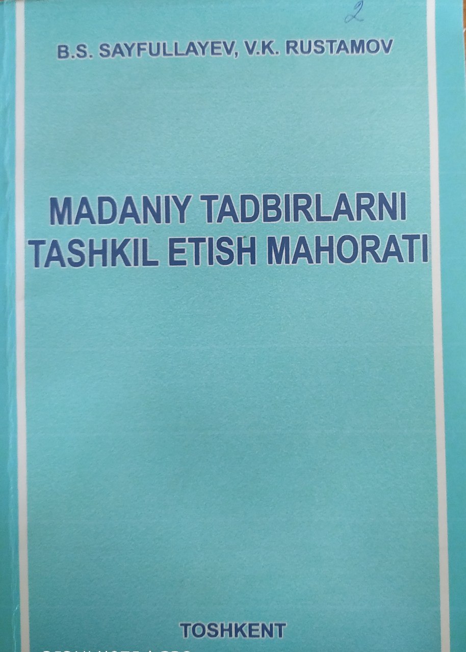 Madaniy tadbirlarni tashkil etish mahorati