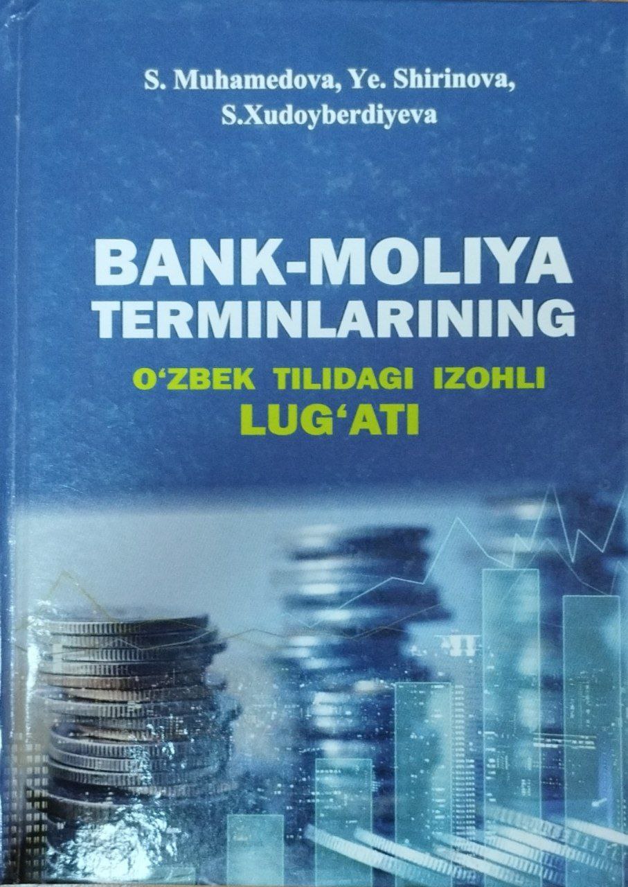 Bank-moliya terminlarining izohli lug`ati