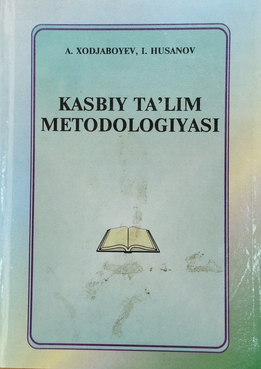 Kasbiy ta`lim metodologiyasi