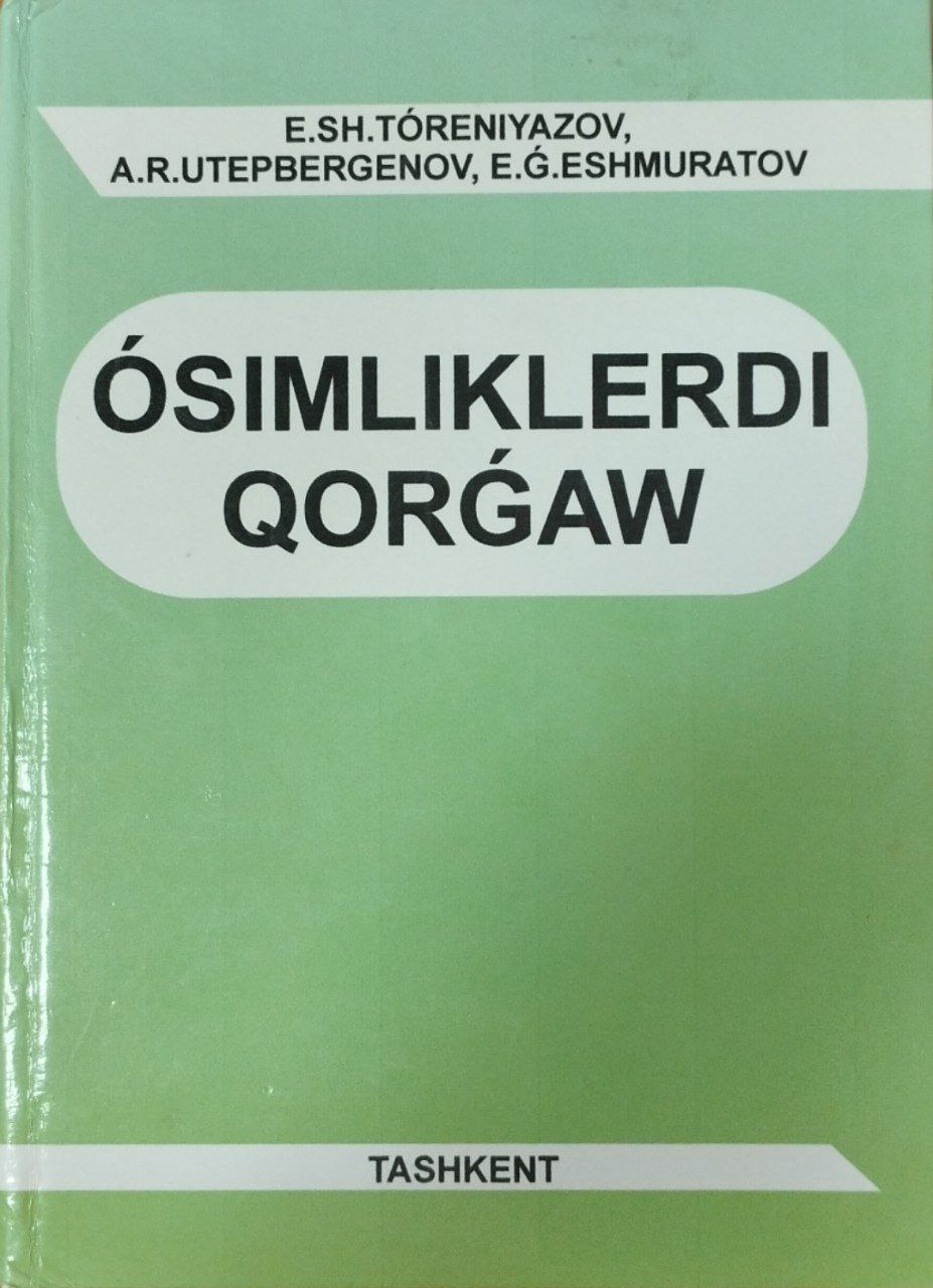 O`simliklerdi qorg`aw