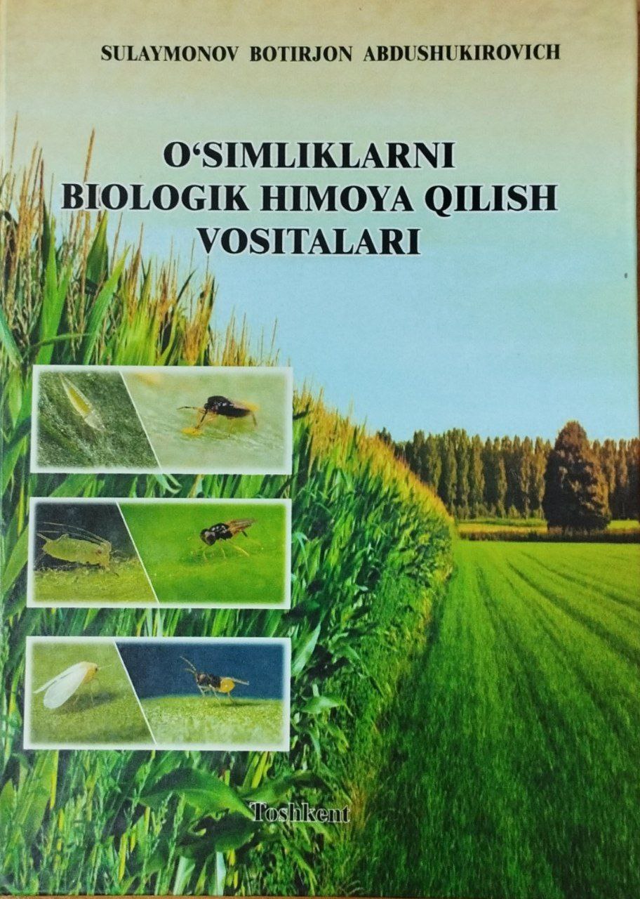 O`simliklarni biologik himoya qilish vositalari