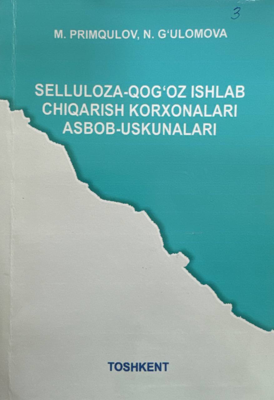 Selluloza-qog`oz ishlab chiqarish korxonalari asbob-uskunalari