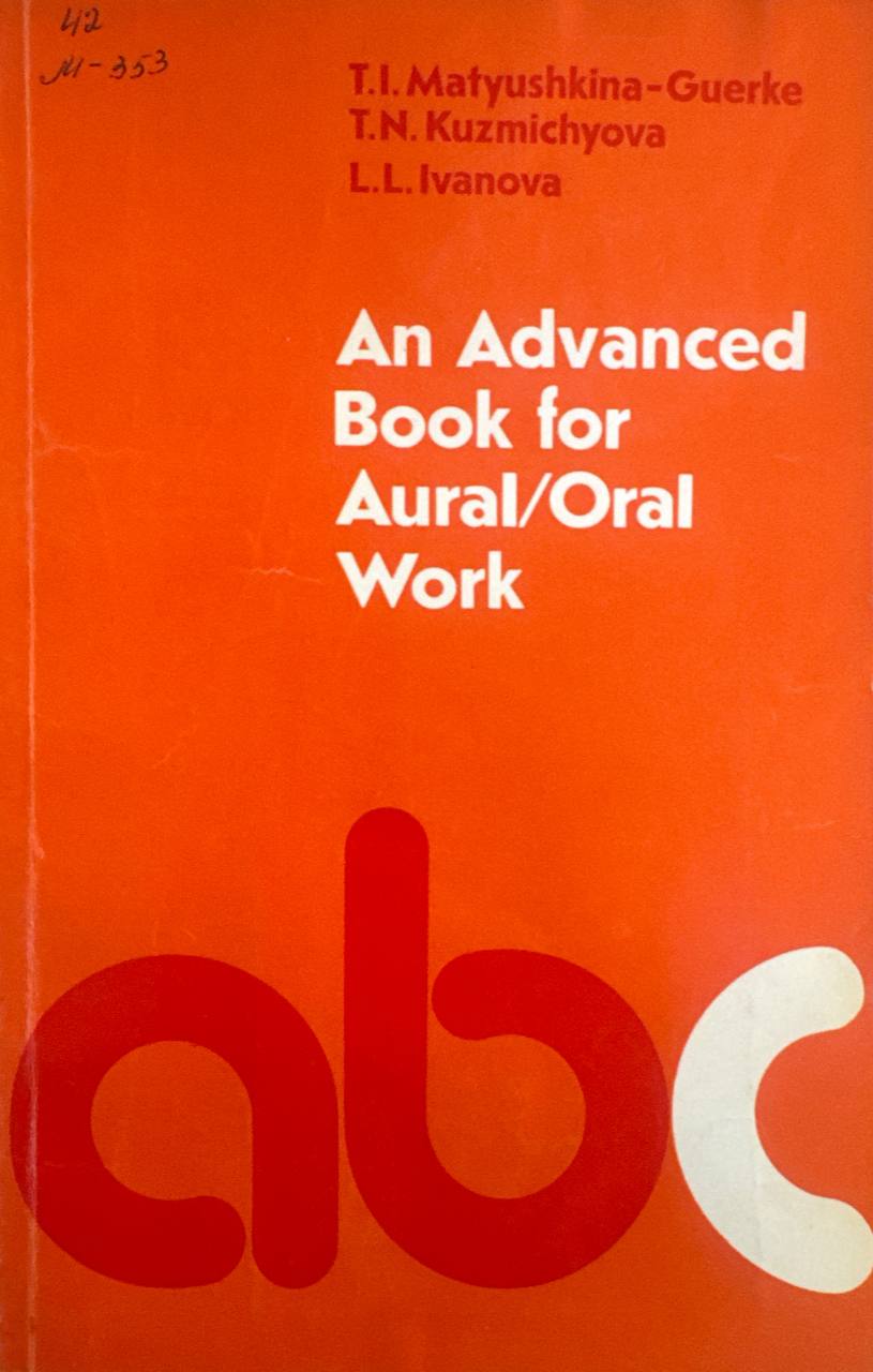 An advanced book for aural/oral work