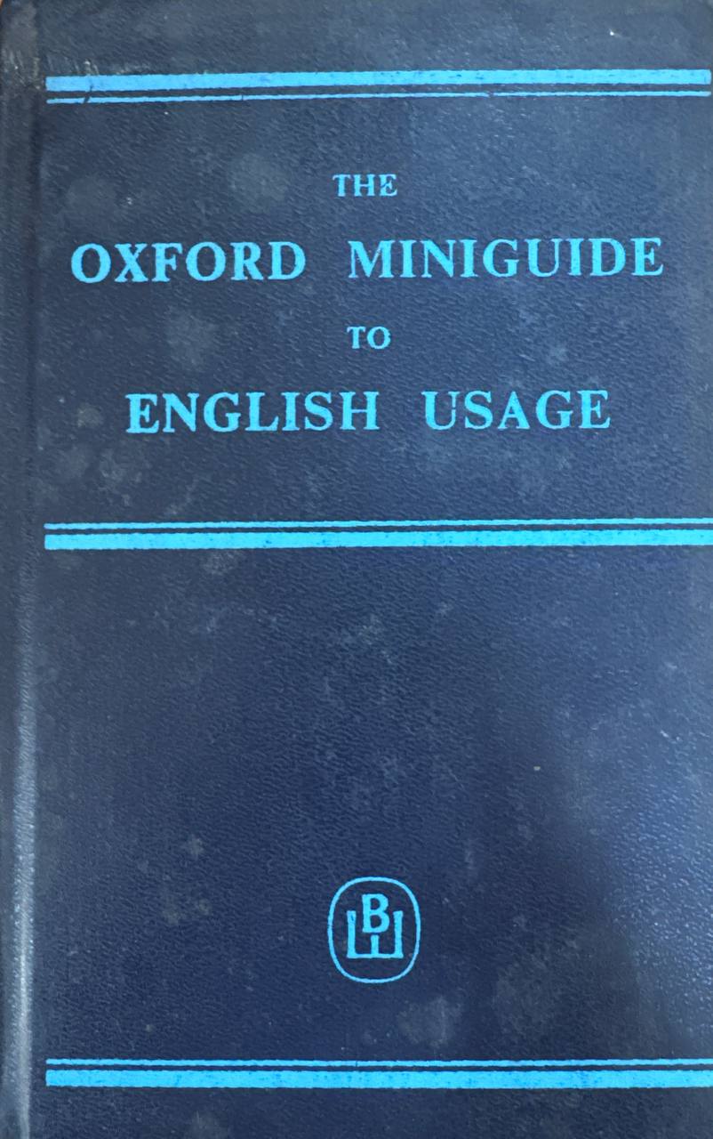 The Oxford Miniguide to english usage