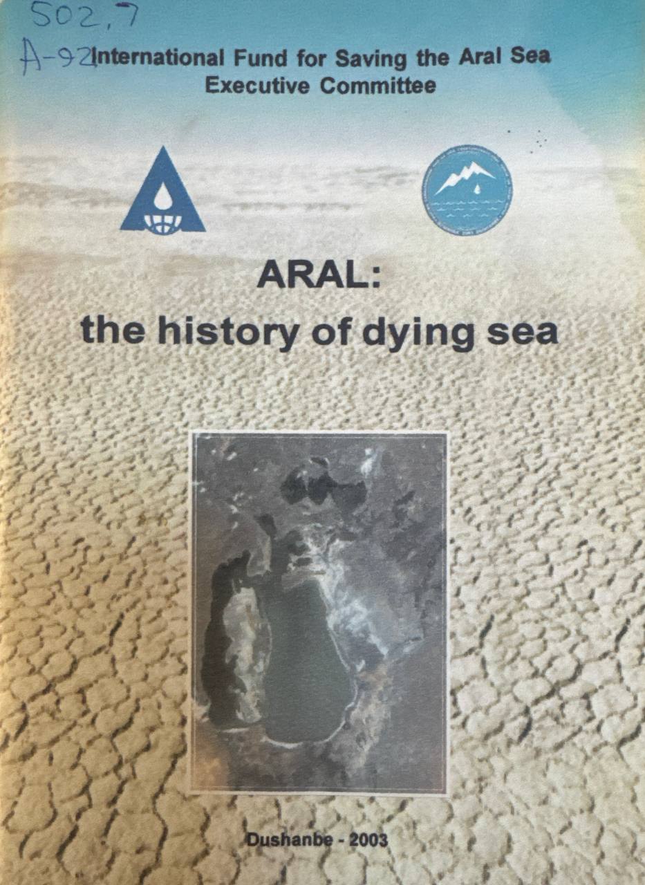 Aral: tne history of dying sea