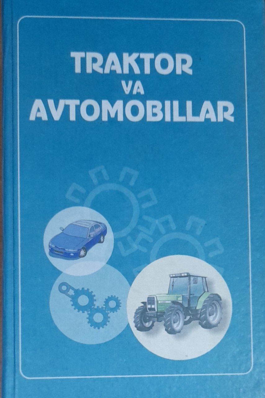 Traktor va avtomobillar