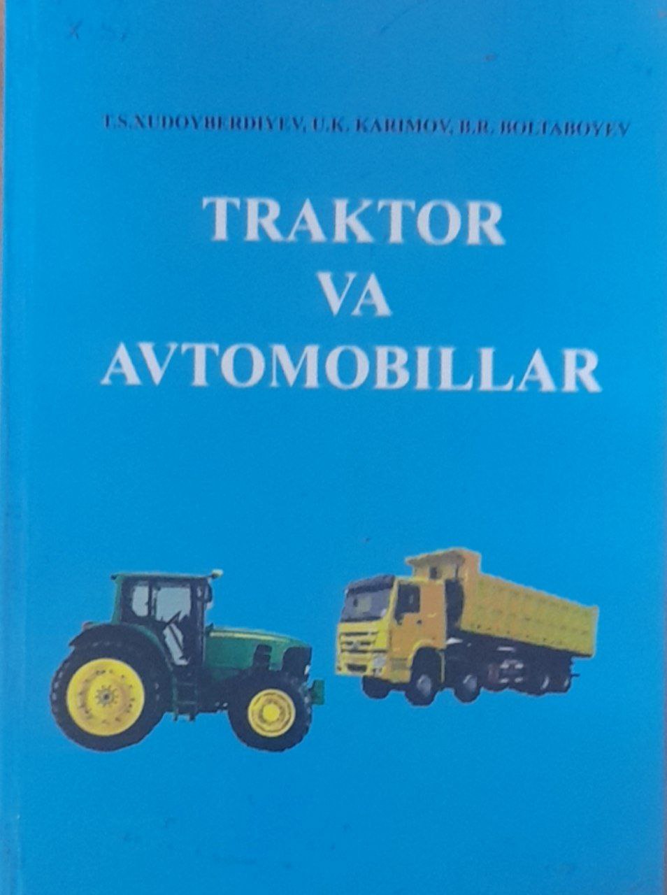 Traktor va avtomobillar