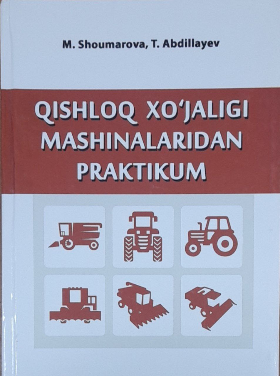 Qishloq xo`jaligi mashinalaridan praktikum