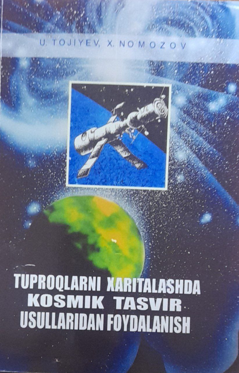 Tuproqlarni xaritalshda kosmik tasvir usullaridan foydalanish