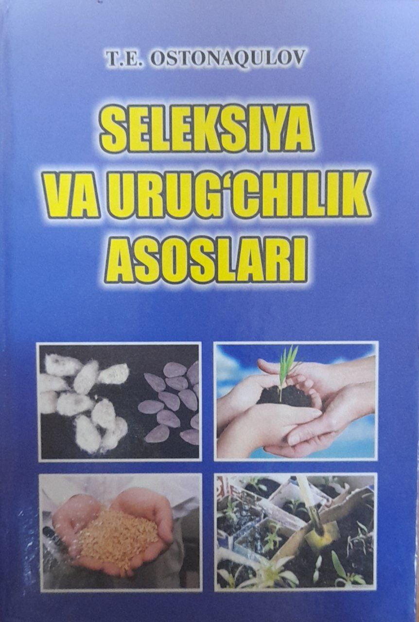 Seleksiya va urug`chilik asoslari