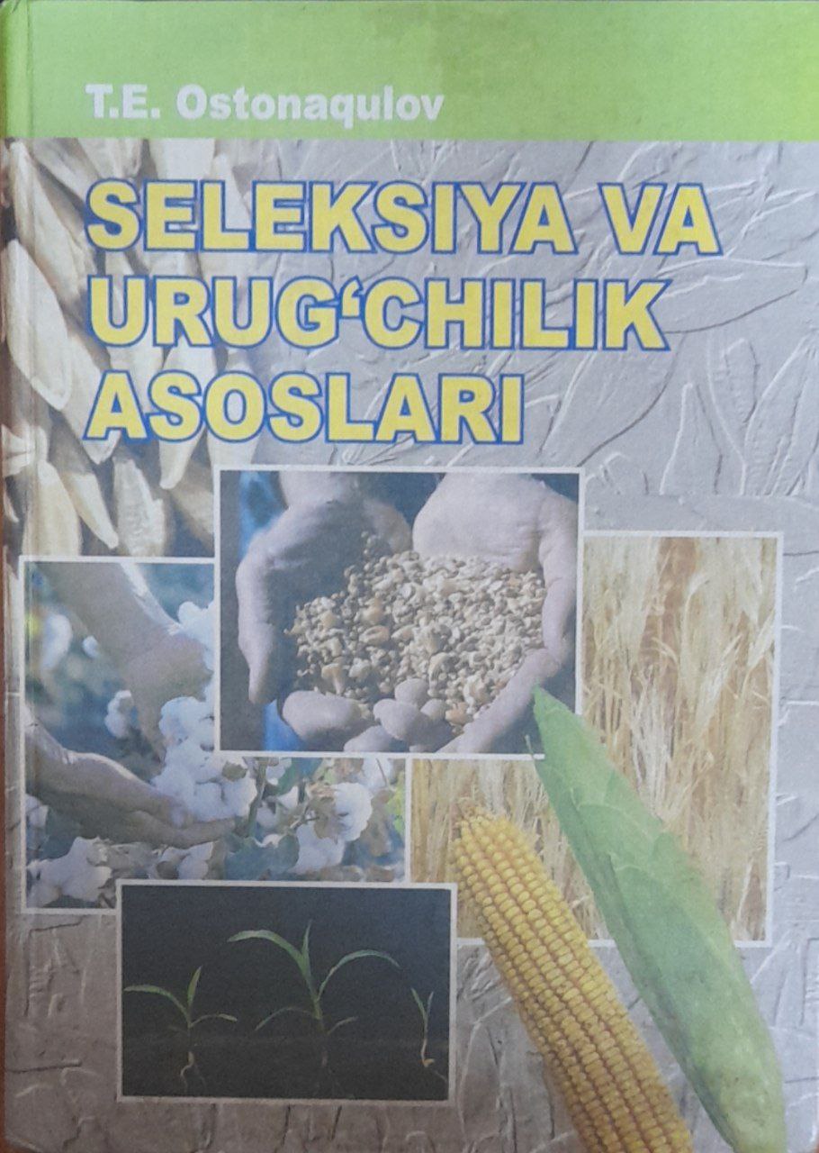 Seleksiya va urug`chilik asoslari