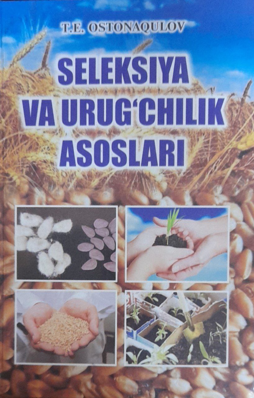 Seleksiya va urug`chilik asoslari
