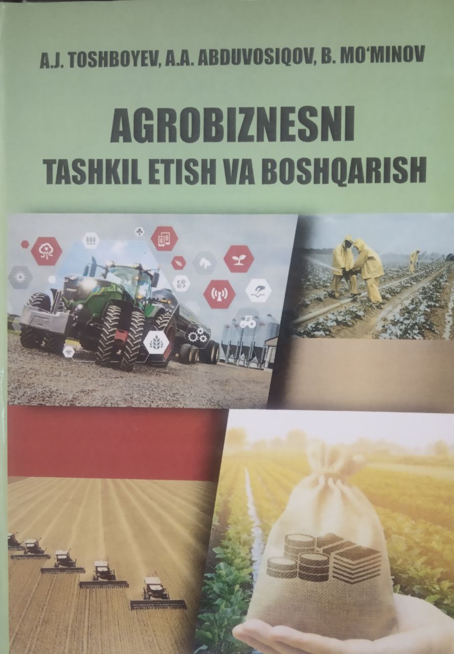 Agrobiznesni tashkil etish va boshqarish