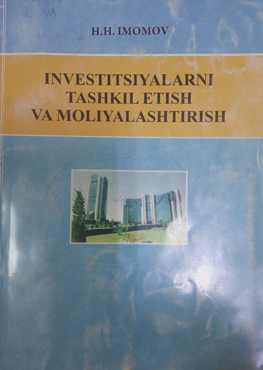 Investitsiyalarni tashkil etish va moliyalashtirish