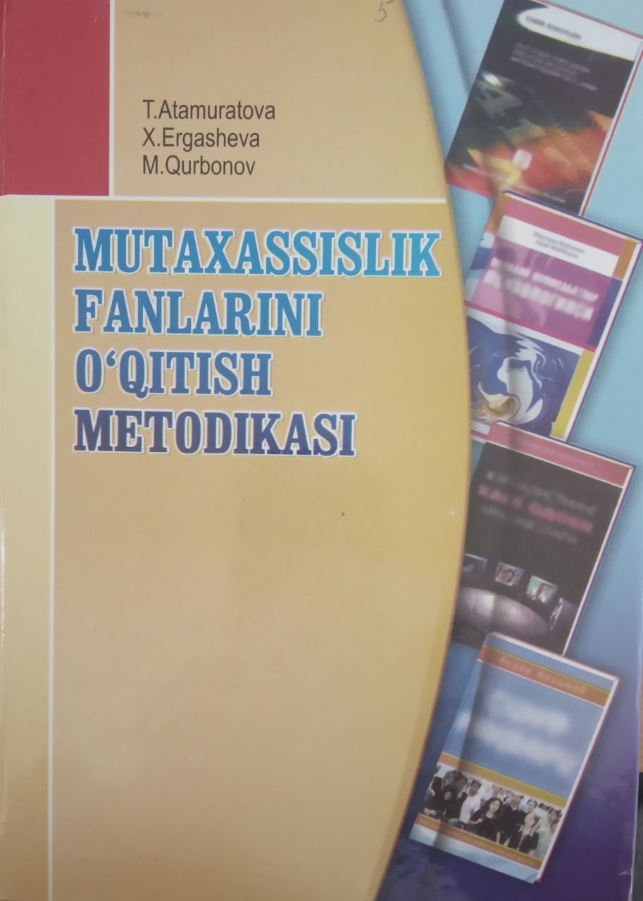 Mutaxassislik fanlarini o'qitish metodikasi