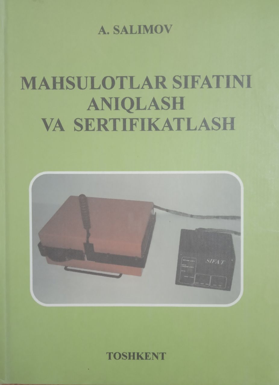 Maxsulotlar sifatini aniqlash va sertifikatlash