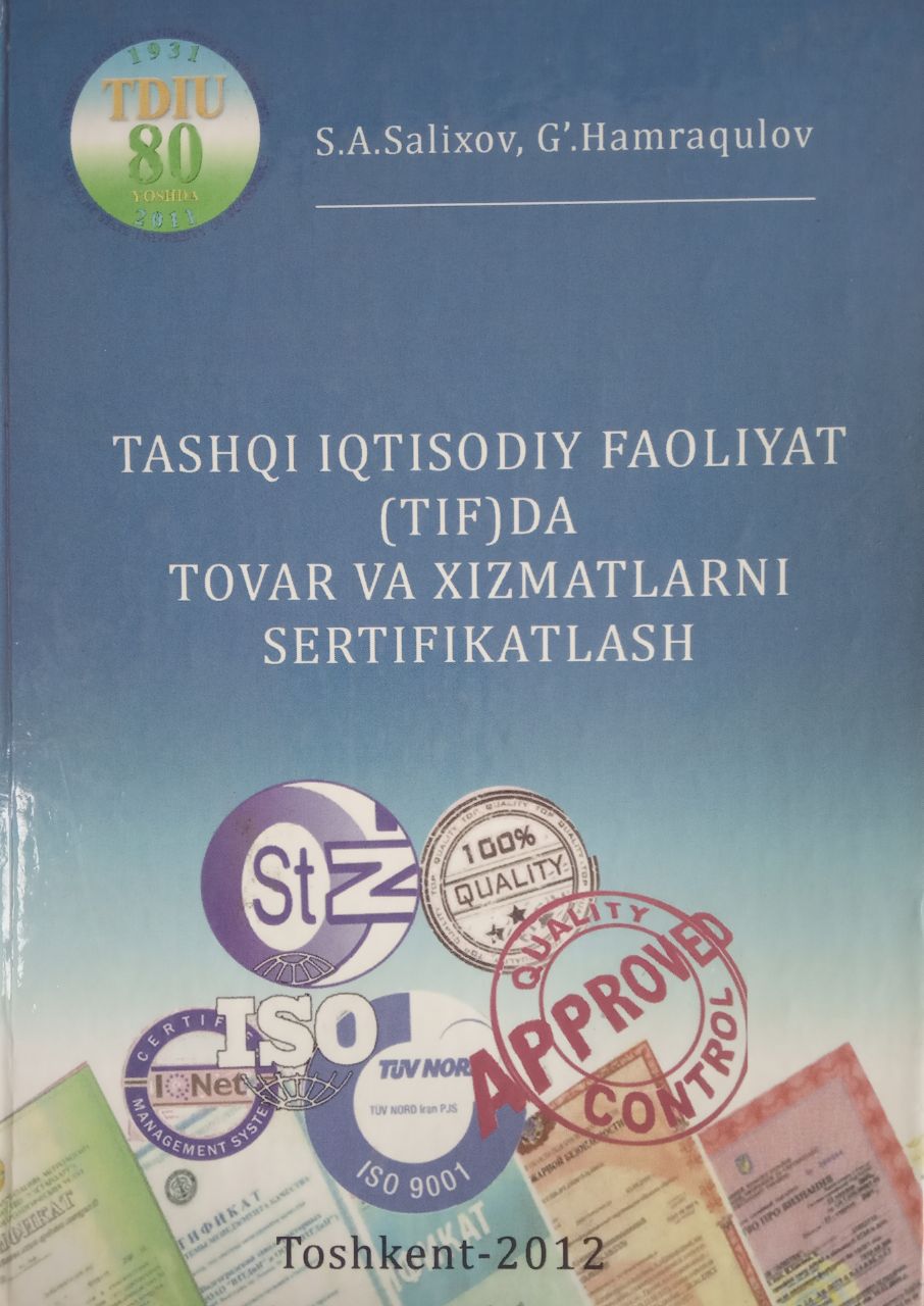 Tashqi iqtisodiy faoliyat (TIF) da tovar va xizmatlarni sertifikatlash